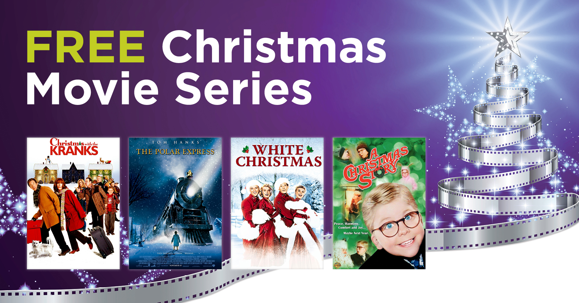 FREE Christmas Movie Series. Christmas with the Kranks. The Polar Express. White Christmas. A Christmas Story.