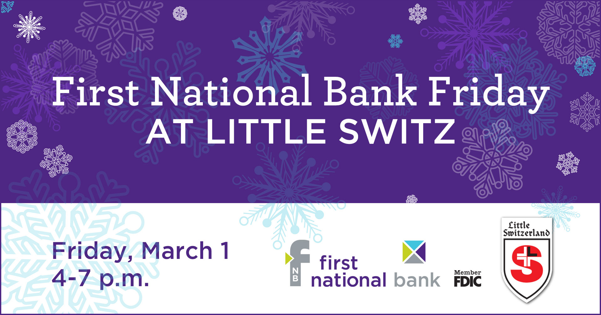 First National Bank Friday at Little Switz!